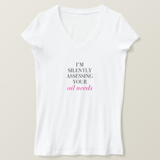 Ik ben stilletjes je oliebehoefte aan het beoordel t-shirt