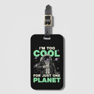 Ik ben te cool voor slechts één planeet bagagelabel