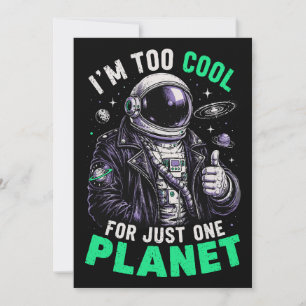 Ik ben te cool voor slechts één planeet kaart