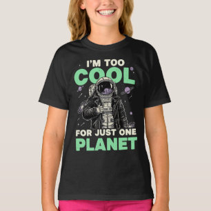 Ik ben te cool voor slechts één planeet t-shirt