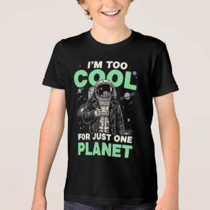 Ik ben te cool voor slechts één planeet Tri-Blend shirt