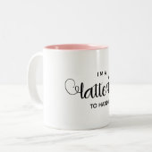 Ik ben te laat om een leuke mok met twee-toon koff (Voorkant links)