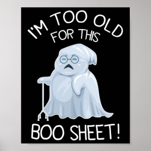 Ik ben te oud voor dit lazy Halloween Ghos Poster