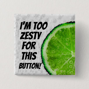 Ik ben te zacht voor deze Button! Vierkante Button 5,1 Cm