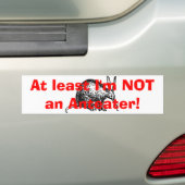 Ik ben tenminste geen Anteater. Bumpersticker (Op auto)