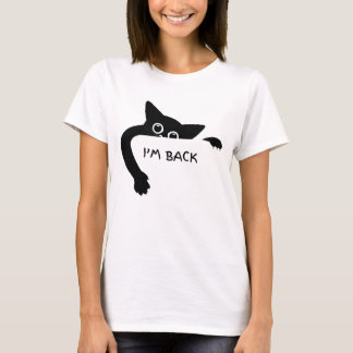 Ik ben terug Grappig zwart kat grafisch T-shirt on