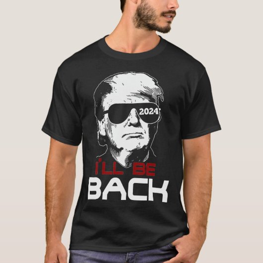 Ik ben terug Trump 2024 T-shirt (Voorkant)