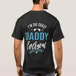 Ik ben The Crazy Papa T-shirt
