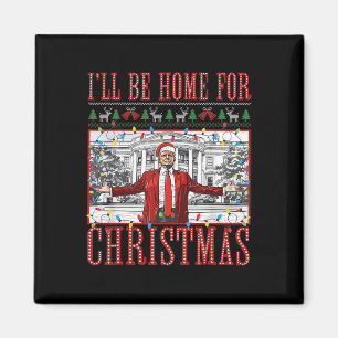 Ik ben thuis voor de lelijke kersttruien Santa Tru Magneet