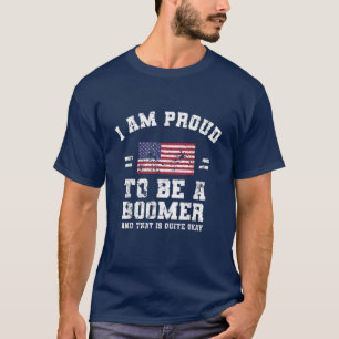 Ik ben trots om Boomer te zijn T-shirt