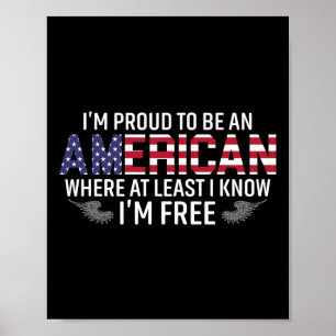 Ik ben trots om een Amerikaan te zijn waar ik tenm Poster