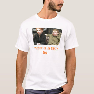 Ik ben trots op mijn Ginger zoon. T-shirt