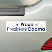 Ik ben trots op President Obama (bumper sticker) Bumpersticker (Op auto)