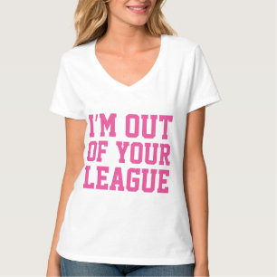 Ik ben uit je Liga T-shirt
