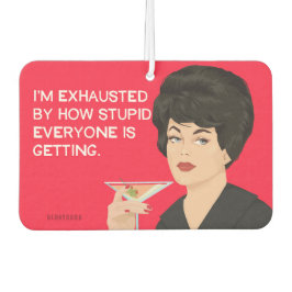 Ik ben uitgeput door hoe dom iedereen wordt luchtverfrisser