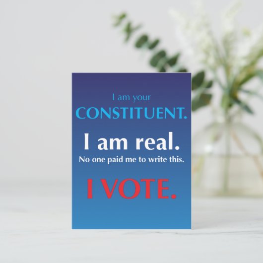 Ik ben uw constituent. Ik ben echt. Ik stem Briefkaart (Staand voorkant)