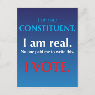 Ik ben uw constituent. Ik ben echt. Ik stem Briefkaart