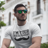 IK BEN UW HUCKLEBERRY MANNEN FUNNY T-Shirts