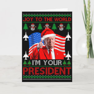 Ik ben uw president 47e Trump 2024 lelijk kerst S Kaart