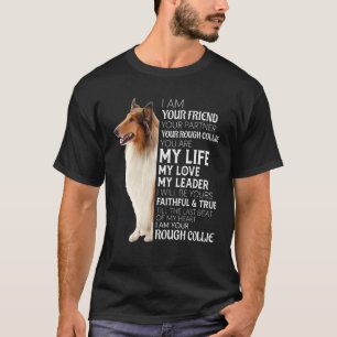Ik ben uw vriend Uw Partner Uw Ruw Collie doet. T-shirt