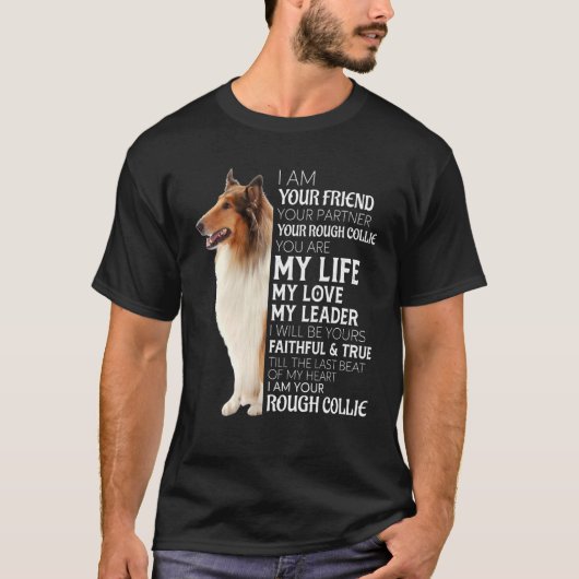 Ik ben uw vriend Uw Partner Uw Ruw Collie doet. T-shirt (Voorkant)