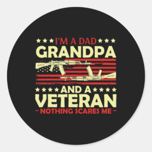 Ik ben vader opa en veteraan... niets maakt me gek ronde sticker