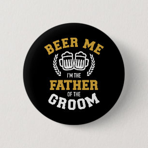 Ik ben vader van groom grappig cadeau voor bruilof ronde button 5,7 cm