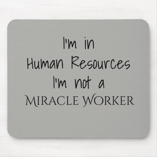 Ik Ben Van De Afdeling Human Resources, Ik Ben Gee Muismat (Voorkant)