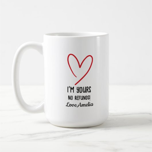 Ik ben van jou, geen terugbetaling Valentijnsdag c Koffiemok (Links)