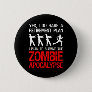 Ik ben van plan de Zombie Apocalyps te overleven Ronde Button 5,7 Cm