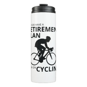 Ik ben van plan om te fietsen als ik met pensioen thermosbeker