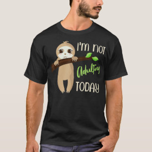 Ik ben vandaag niet volwassen Schattigee Baby Slot T-shirt