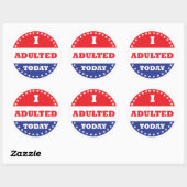 Ik ben vandaag volwassen geworden ronde sticker (Vel)