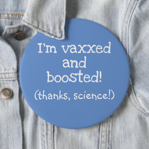 Ik ben Vaxxed en Boosted (Bedankt, Wetenschap!) Bu Ronde Button 6,0 Cm
