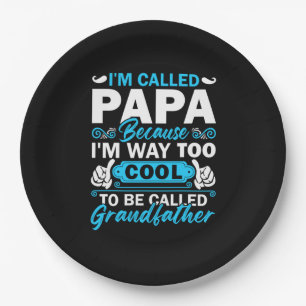Ik ben veel te cool om grootvader te worden papieren bordje