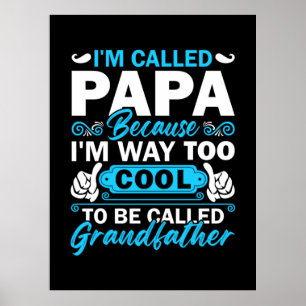 Ik ben veel te cool om grootvader te worden poster