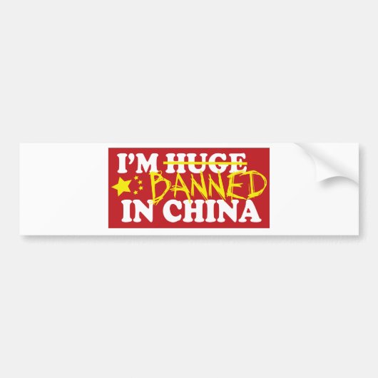 Ik ben verboden in China Bumpersticker (Voorkant)