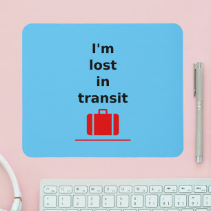 Ik ben verloren in Transit Travel Suitcase Light-C Muismat