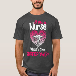 Ik ben verpleegster, wat is jouw Superpower 5052? T-shirt