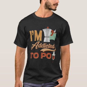 Ik ben verslaafd aan koffie t-shirt