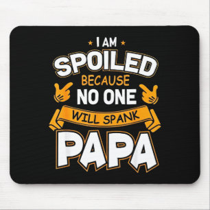 Ik ben verwend omdat Will papa zal slaan Muismat