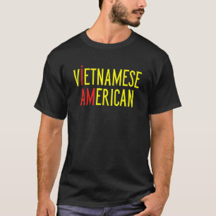 Ik ben Vietnamees Amerikaans Vietnam en America Pr T-shirt