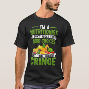 Ik ben voedingsdeskundige, ik beoordeel je voedsel t-shirt