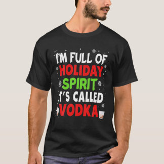 Ik ben vol van de feestelijke geest die Wodka Kers T-shirt