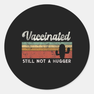 Ik ben volledig gevaccineerd grappige gratis knuff ronde sticker