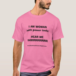 IK BEN VROUW (met machtsmiddelen) T-shirt