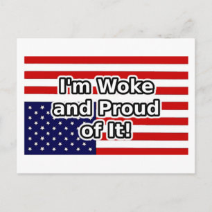 Ik ben wakker en trots erop - Amerikaanse vlag Briefkaart
