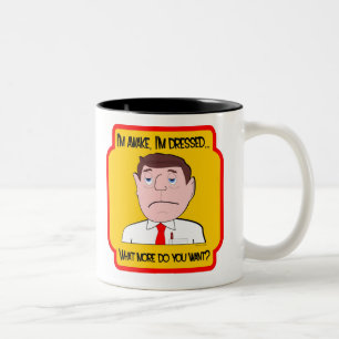 Ik ben wakker, ik ben gekleed... Wat wil je nog me Tweekleurige Koffiemok