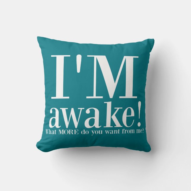IK BEN WAKKER! Turquoise Funny Quote Sierkussen (Voorkant)