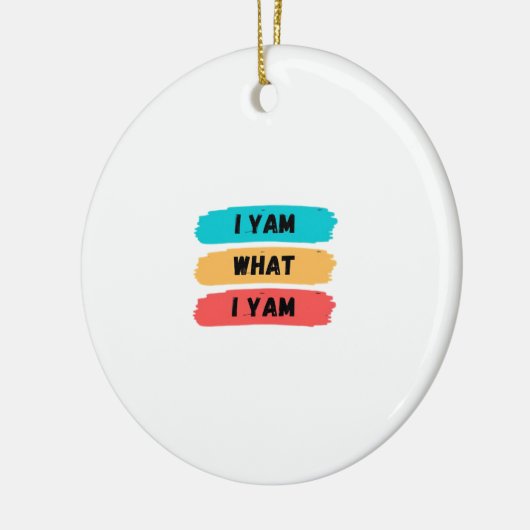 Ik ben wat ik ben grappige klassieker keramisch ornament (Links)